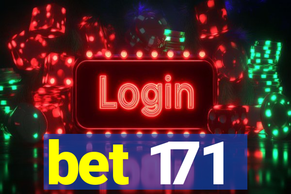 bet 171